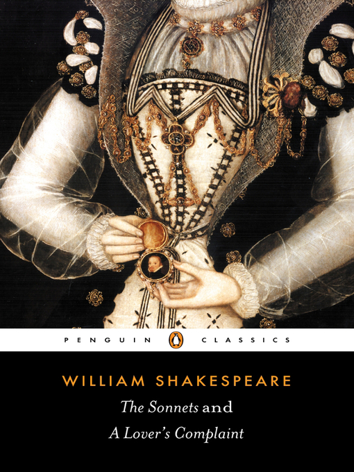 Title details for The Sonnets and A Lover's Complaint by William Shakespeare - Available